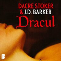 Dracul: Ierland, 1854. Terwijl Bram Stoker aan bed gekluisterd is, vindt in een nabijgelegen stadje een reeks vreemde sterfgevallen plaats. - J.D. Barker, Dacre Stoker