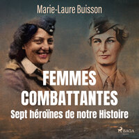 Femmes combattantes - Marie-Laure Buisson