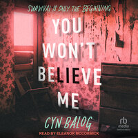 You Won't Believe Me - Cyn Balog