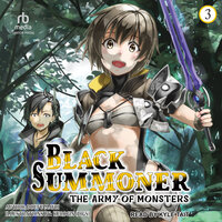 Black Summoner: Volume 3: The Army of Monsters - Doufu Mayoi
