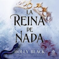 La reina de nada (The Queen of Nothing): Los habitantes del aire, 3 (The  Folk of the Air Series) - Audiolibro - Holly Black - Storytel