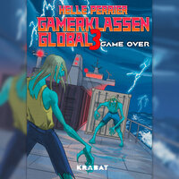 Gamerklassen Global 3: Game Over - Helle Perrier
