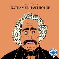 Cuentos de Nathaniel Hawthorne - Nathaniel Hawthorne