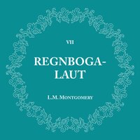 Regnbogalaut - L.M. Montgomery