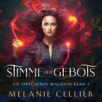 Stimme der Macht 2 - Magisches Hörbuch - Melanie Cellier, Fantasy Hörbücher, Hörbuch Bestseller