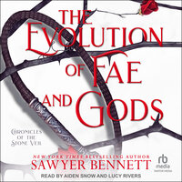 The Evolution of Fae and Gods - Sawyer Bennett