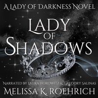 Lady of Shadows - Melissa K. Roehrich