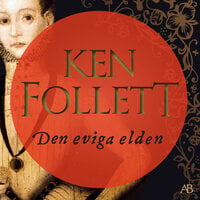 Den eviga elden - Ken Follett