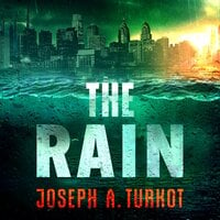 The Rain - Joseph A. Turkot