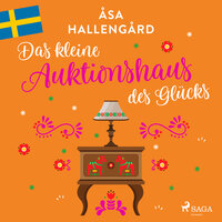 Das kleine Auktionshaus des Glücks - Åsa Hallengård