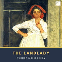 The Landlady - Fyodor Dostoevsky