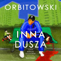 Inna dusza - Łukasz Orbitowski
