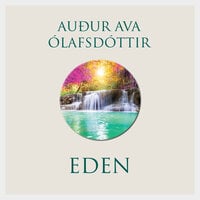 Eden - Auður Ava Ólafsdóttir