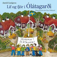 Líf og fjör í Ólátagarði - Astrid Lindgren