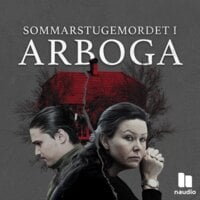 Sommarstugemordet i Arboga del 4 - Amanda Leander, Naudio