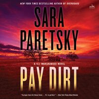 Pay Dirt: A V.I. Warshawski Novel - Sara Paretsky