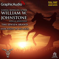 Dark Night in Big Rock [Dramatized Adaptation]: The Jensen Brand 5 - J.A. Johnstone, William W. Johnstone