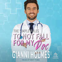 To Not Fall For My Doc - Gianni Holmes