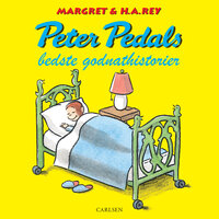 Peter Pedals bedste godnathistorier - H.A. Rey