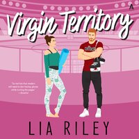 Virgin Territory: A Hellions Hockey Romance - Lia Riley