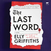 The Last Word: A Novel - Elly Griffiths