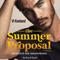 The summer proposal: Un'estate per innamorarsi - Vi Keeland