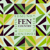Fen Country - Edmund Crispin