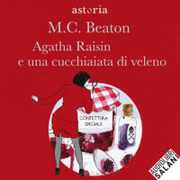 Agatha Raisin e una cucchiaiata di veleno - M. C. Beaton