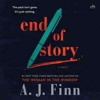 End of Story: A Novel - A. J. Finn