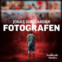 Fotografen – en berättelse om mörka rum - Jonas Wallander