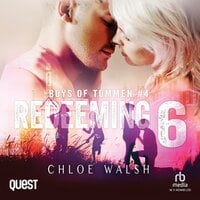 Redeeming 6: Boys of Tommen, Book 4 - Chloe Walsh