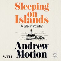 Sleeping on Islands - Andrew Motion