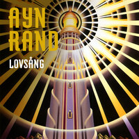 Lovsång - Ayn Rand