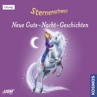 Sternenschweif - Neue Gute-Nacht-Geschichten (ungekürzt) - Linda Chapman