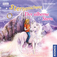 Sternenschweif, Teil 35: Der silberne Stern - Linda Chapman
