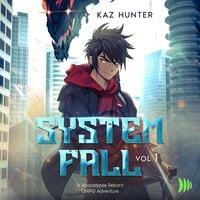 System Fall - Kaz Hunter