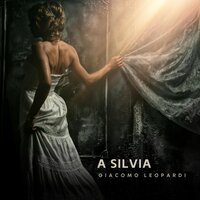 A Silvia: da "Canti" - Giacomo Leopardi