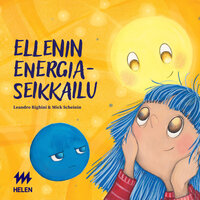 Ellenin energiaseikkailu - Leandro Righini, J. Mick Scheinin