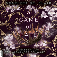 A Game of Fate - Hades-Saga, Teil 1 (Ungekürzt) - Scarlett St. Clair