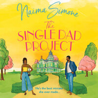 The Single Dad Project - Naima Simone