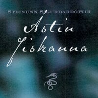 Ástin fiskanna - Steinunn Sigurðardóttir