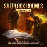 Sherlock Holmes Legends, Folge 19: Das Tal der Angst I: Der Mord in Birlstone - Eric Zerm