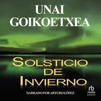 Solsticio de invierno (Winter Solstice) - Unai Goikoetxea