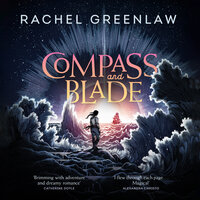 Compass and Blade - Rachel Greenlaw