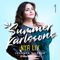 Summer Karlssons nya liv - Johanna Nilsson