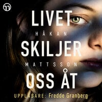 Livet skiljer oss åt - Håkan Mattsson