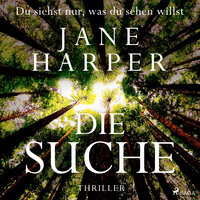 Die Suche - Jane Harper