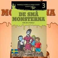 De små monsterna #3: Här är stökigt - Pernille Eybye, Carina Evytt