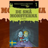 De små monsterna #1: Odjuret - Pernille Eybye, Carina Evytt