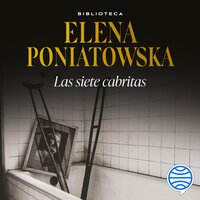 Las siete cabritas - Elena Poniatowska